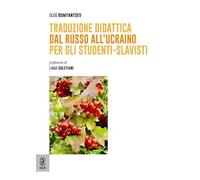 Traduzione didattica dal russo all'ucraino per gli studenti-slavisti