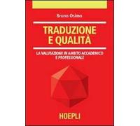 Traduzione e qualità. La valutazione in ambito accademico e professionale
