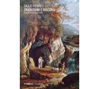 Traduzioni e discorsi - Perini Giulio