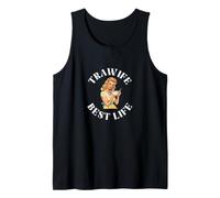 Tradwives Tradwife Best Life Proud Trad Wife Canotta