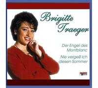 Traeger,Brigitte - Der Engel des Montblanc [Single-CD]