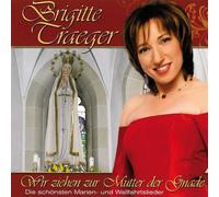 Traeger,Brigitte - Wir Ziehen zur Mutter der Gnade