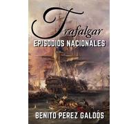 Trafalgar: Episodios Nacionales nº 1