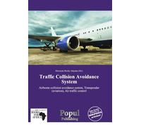 Traffic Collision Avoidance System: Airborne collision avoidance system, Transponder (aviation), Air traffic control