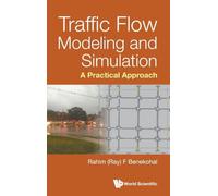 Traffic Flow Modeling And Simulation: A Practical Approach