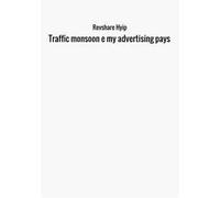 Traffic monsoon e my advertising pays