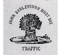 Traffic - Traffic - John Barleycorn Must Die