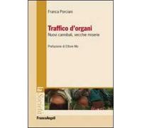 Traffico d'organi. Nuovi cannibali, vecchie miserie