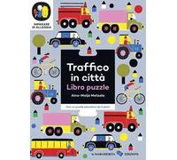 Traffico in città. Imparare in allegria. Libro puzzle. Ediz. a colori