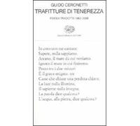 Trafitture di tenerezza. Poesia tradotta 1963-2008