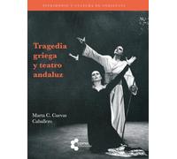 Tragedia griega y teatro andaluz: 1