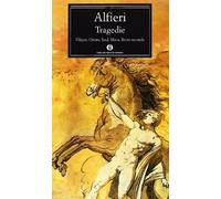 Tragedie: Filippo-Saul-Oreste-Mirra-Bruto II