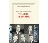 Tragédie française: Tome 3, Tragédie française