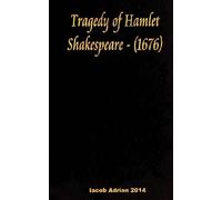 Tragedy of Hamlet Shakespeare - (1676)