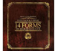 Tragic Allies Presents: Estee Nack & Purpose - 14 Forms: The Book Of Estee Nack