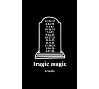 tragic magic