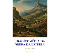 Tragicomédia da Serra da Estrela