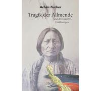 Tragik der Allmende: und drei weitere Erzählungen