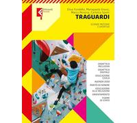 Traguardi. Per le Scuole superiori. Con e-book. Con espansione online