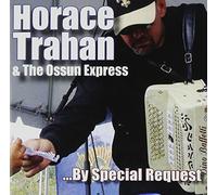 Trahan, Horace - By Special Request