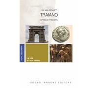 Traiano. Optimus Princeps