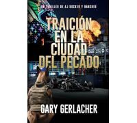 Traición en la Ciudad del Pecado: Un thriller médico de AJ Docker