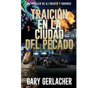 Traición en la Ciudad del Pecado: Un thriller médico de AJ Docker