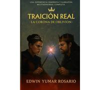 Traición Real: La Corona de Oblivion