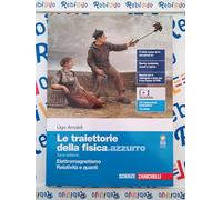 TRAIETTORIE DELLA FISICA.AZZURRO (LE) 3ED. - VOLUME PER IL QUINTO ANNO (LDM) - (9788808961808) + Materiali didattici - Rebillo