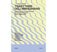 Traiettorie dell'immaginario. Percorsi della sociologia della narrazione e dell'immagine