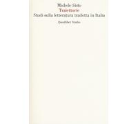 Traiettorie. Studi sulla letteratura tradotta in Italia - 2019 -