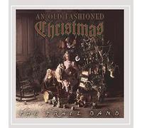 Trail Band - Old Fashioned Christmas