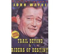 Trail Beyond / Riders of Destiny