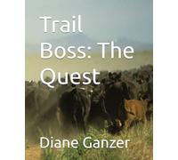 Trail Boss: The Quest