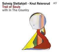 Trail of Souls by Solveig Slettahjell (2013-05-03)