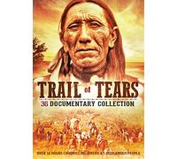 Trail of Tears: 36 Documentary Collection