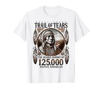 Trail of Tears Il Viaggio mortale dei nativi Americani Maglietta