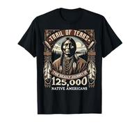 Trail Of Tears Il viaggio mortale dei nativi americani Maglietta