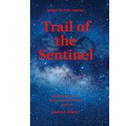 Trail of the Sentinel
