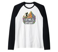 Trail Runner Eat Miles Spit Dirt Mountain Maglia con Maniche Raglan