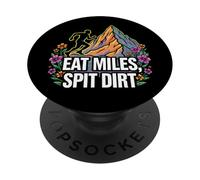 Trail Runner Eat Miles Spit Dirt Mountain PopSockets PopGrip Adesivo
