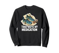 Trail Runner Hiker Trail Mix Is My Medication Felpa