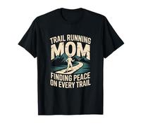 Trail Running Mamma Pace su Ogni Percorso Maglietta