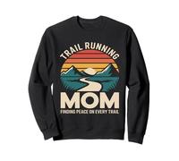 Trail Running Mamma Trovare Pace su Ogni Sentiero Felpa