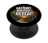 Trail Running Mountain Runner Eat Dirt Run Fast Repeat PopSockets PopGrip Adesivo