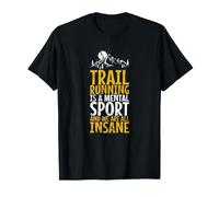 Trail Running Sport Mentale Follia Maglietta