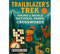 Trailblazer's Trek: Hiking & World National Parks Crosswords