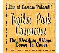 Trailer Park Casanovas - Live at Caesars Palace
