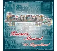 Traileros Del Norte - Historia Musical