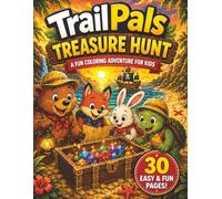 TrailPals Treasure Hunt: Coloring Book for Kids